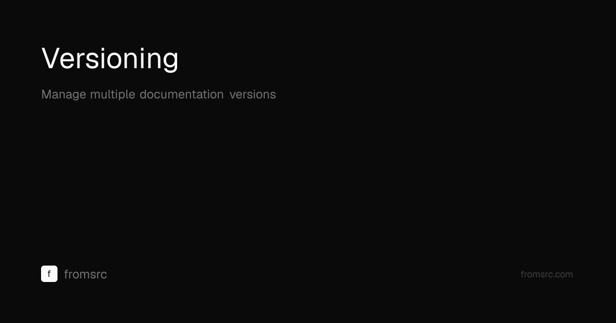 Versioning | fromsrc